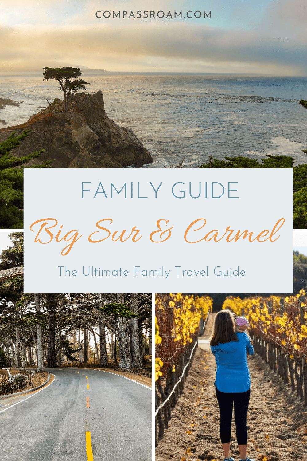 pinterest image - family travel guide Big Sur pebble beach Carmel