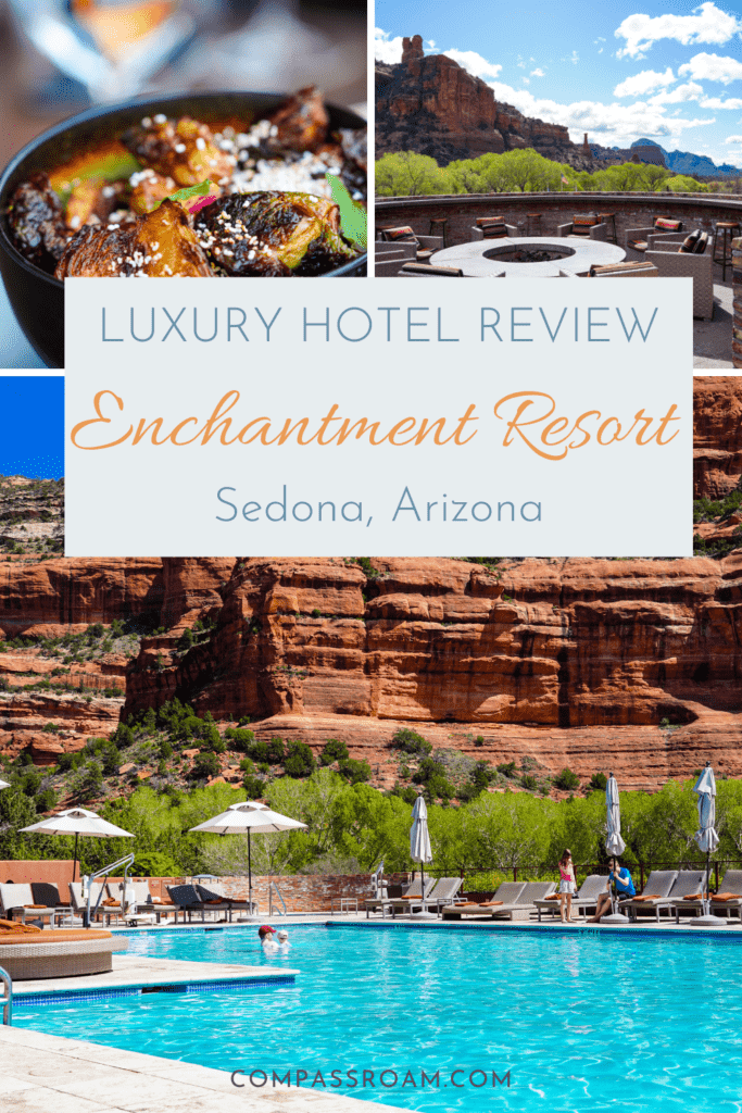 Enchantment Resort Review: Luxury Sedona Hotel - Compass Roam