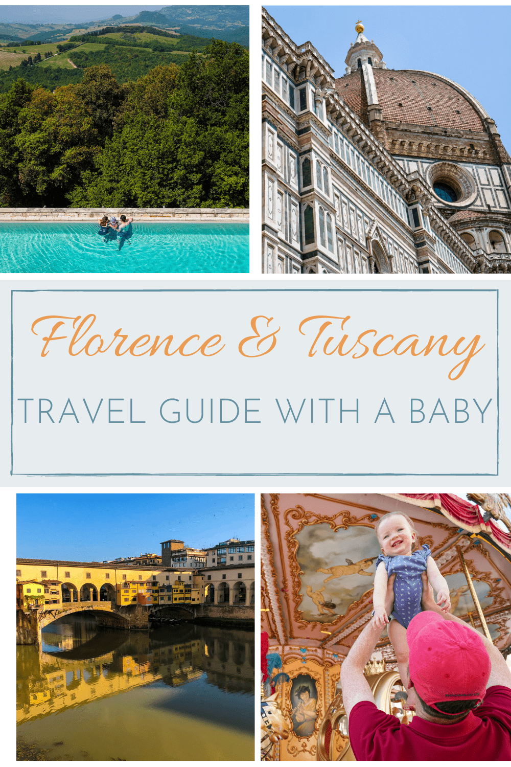 pinterest image- florence and Tuscany with a baby
