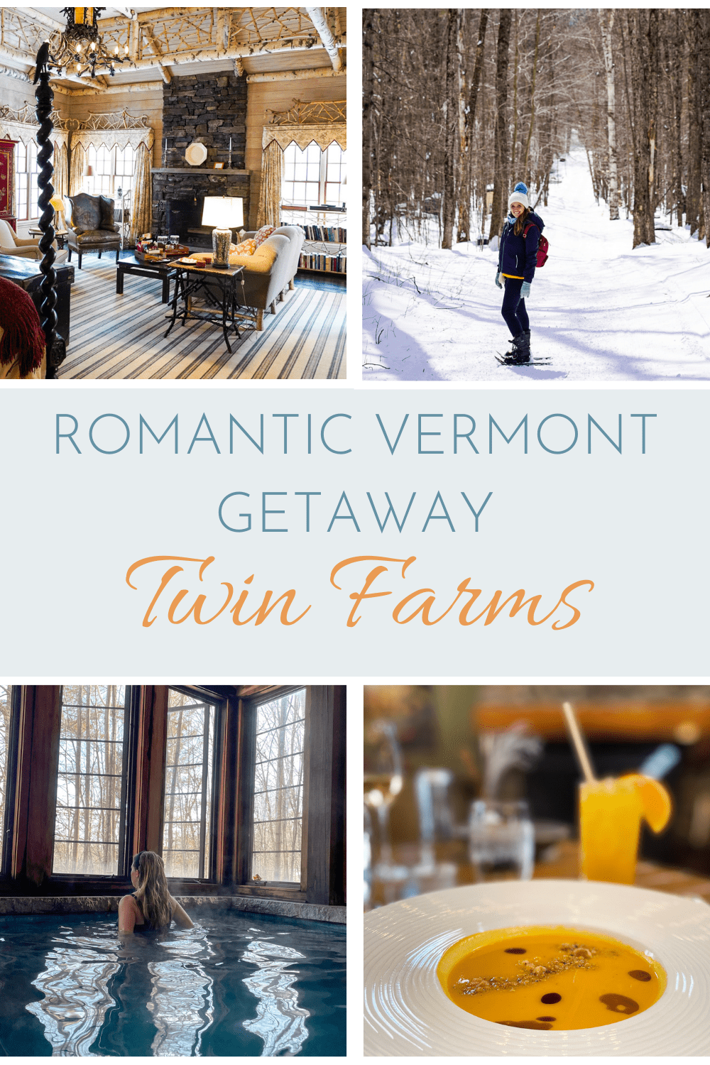 Pinterest image - romantic Vermont getaway