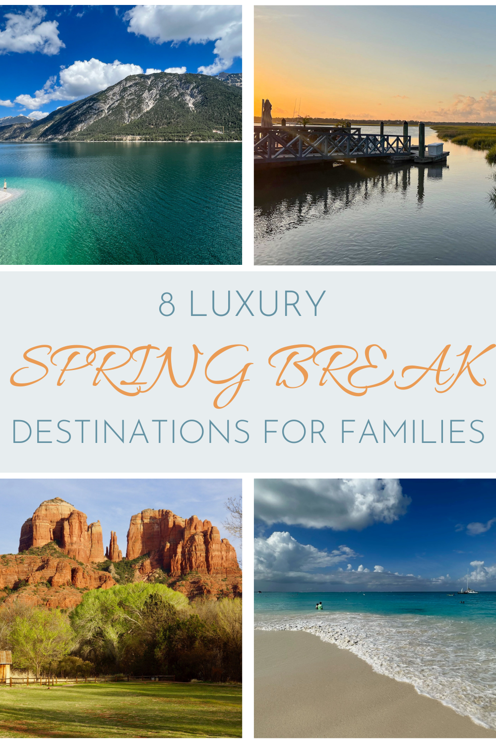 Pinterest template - luxury spring break destinations for families